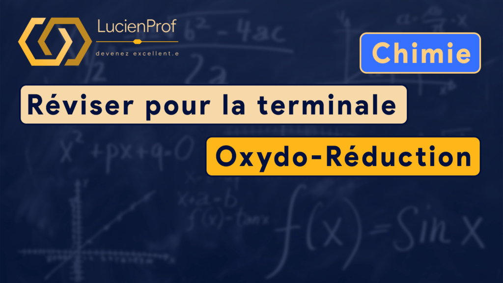 Réviser pour la terminale – Chimie – Oxydo-Réduction