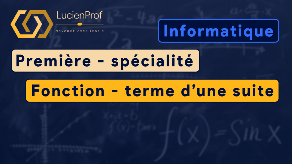 Première spé. – NSI – fonctions python, calculs des termes d’une suite