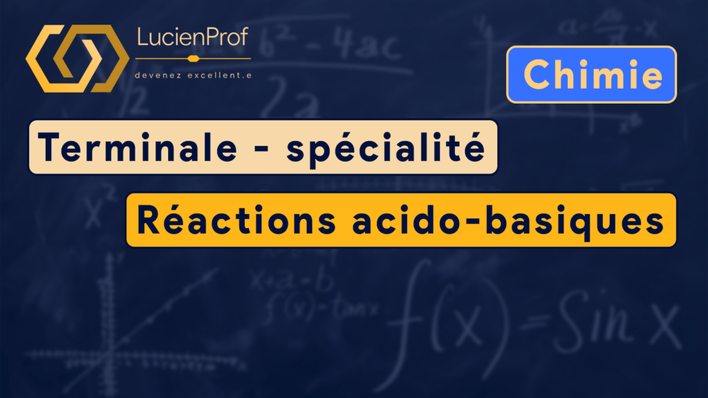 Terminale spé. – chimie – réactions acido-basiques