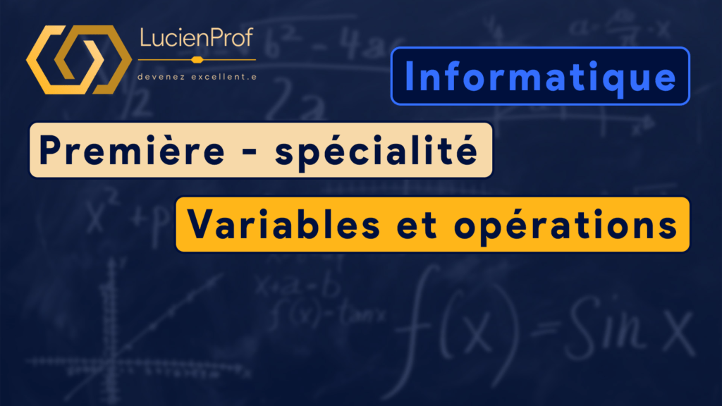 Première spé. – NSI – Variables et opérations