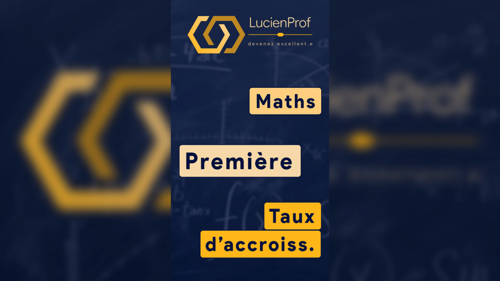 Taux d’accroissement d’une fonction !