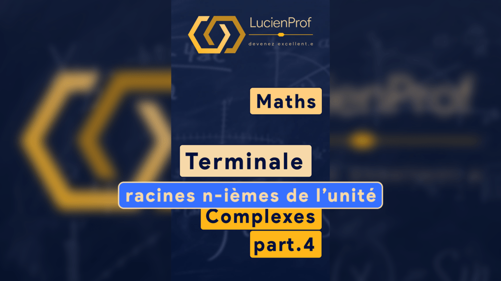 Racines n-ièmes de l’unité
