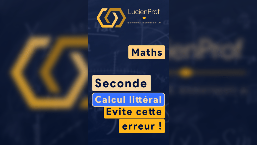 Calcul littéral – évite cette erreur