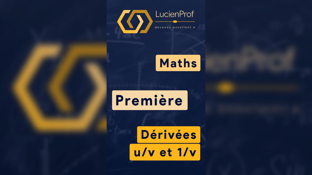 Les dérivées u/v et 1/v