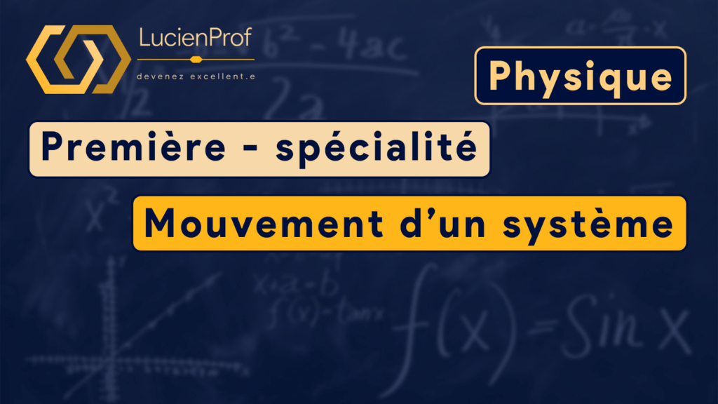 Première spé. – Physique – Mouvement d’un système