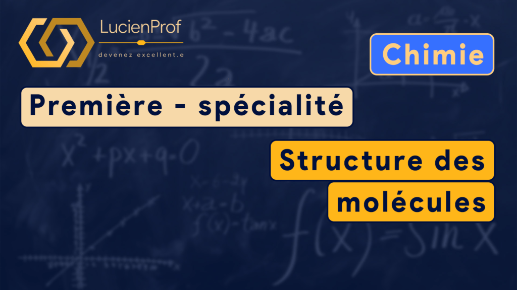 Première – spé. Chimie – Structure des entités