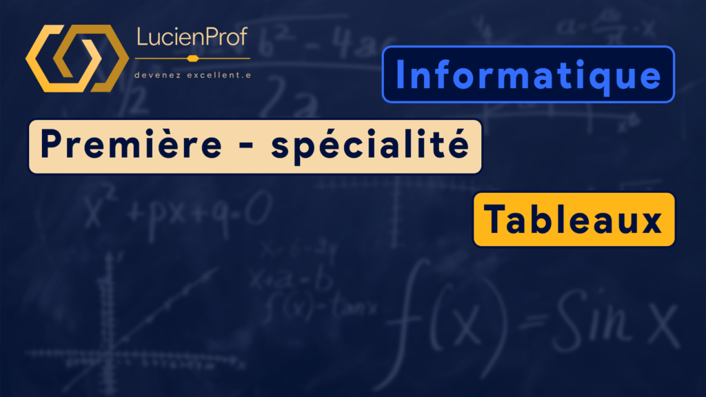 Première – spé. NSI – Tableaux