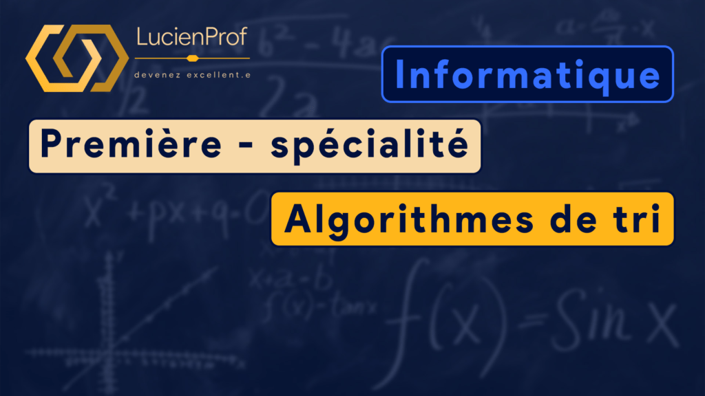 Première – spé. NSI – Algorithmes de tri