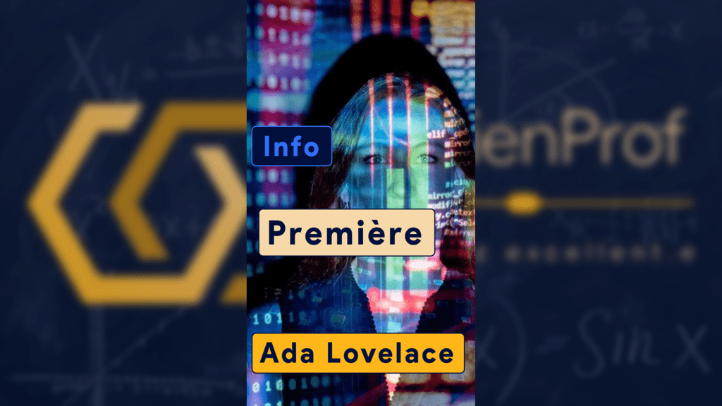 Ada Lovelace, la première programmeuse informatique